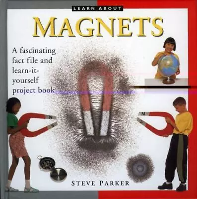 Learn About: Magnets: A Fascinating Fact File And Learn-it-yourself Project Book • $12.79