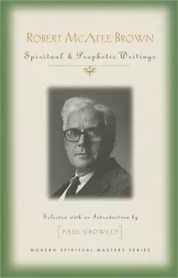 Robert McAfee Brown: Spiritual & Prophetic Writings • $7.66