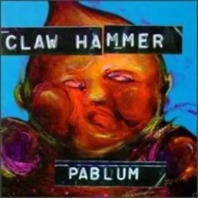 Pablum By Claw Hammer: Used • $13.69