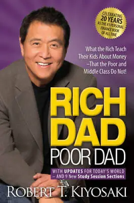 Rich Dad Poor Dad: What The Rich Teach Their Kids About Money That The Po - GOOD • $4.77