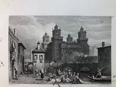 Antique Steel Engraving The Castle Of Ferrara T. Higham 1836 • $5