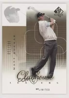 2002 SP Authentic Clubhouse Leaders Limited /100 Matt Kuchar #58SPA • $17.79