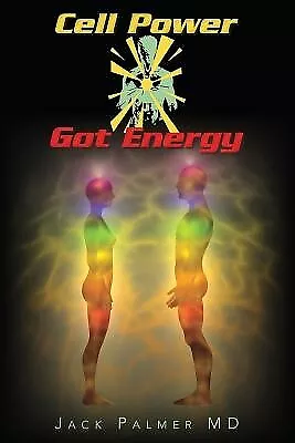 Cell Power Got Energy By Palmer MD Jack -Paperback • $44.49