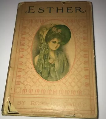 Esther: A Book For Girls By Rosa N. Carey Ca. 1890 A. L. Burt Company Publishers • $15.99