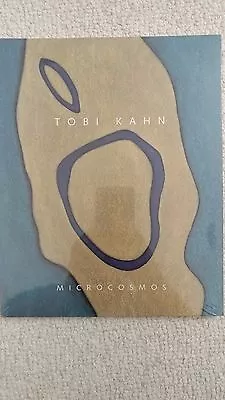 Tobi Kahn Microcosmos By Tobi Kahn Saul J. Berman Mark L. Tykocinski And Evan • $23.99