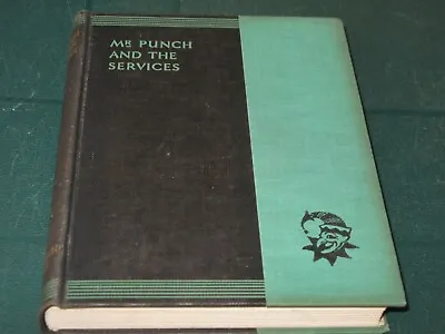 The New Punch Library No.7 - Mr Punch And The Services H/b Book Circa 1930`s • £1.49