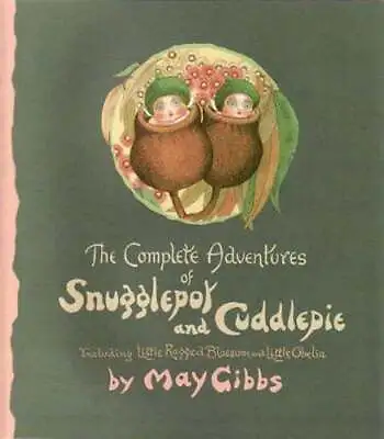 Snugglepot & Cuddlepie Complete Adventu By May Gibbs: Used • $50.49