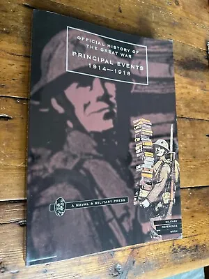 Official History Of The Great War: Principal Events 1919-1918 • £14