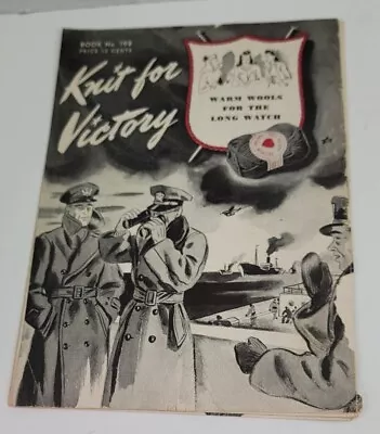 VTG 1943 Knitting For Victory WW2 Magazine Book No 198 Sew For Soldiers Rare • $9.99