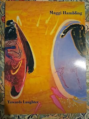 Maggi Hambling Towards Laughter Signed Copy 93 1st Edition Book Catalogue George • £320