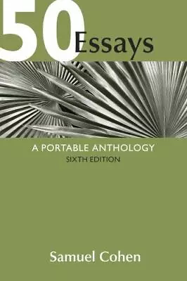 50 Essays: A Portable Anthology By Cohen Samuel  Paperback • $8.79