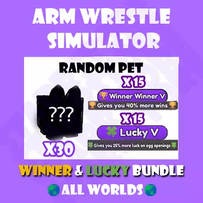 X30 Winner V 🏆 & Lucky V   Pet Bundle  | Arm Wrestle Simulator | Fast Delivery • $11.55