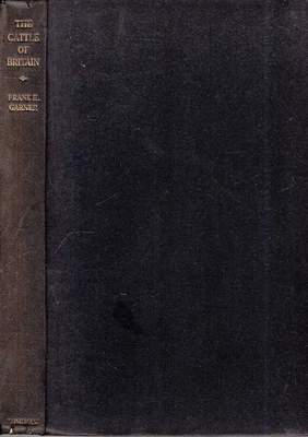 £6.95 • Buy Garner, Frank H  THE CATTLE OF BRITAIN 1944 Hardback BOOK