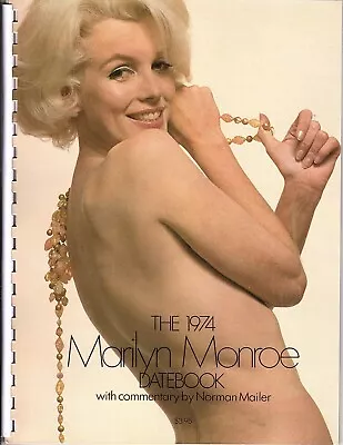 The 1974 Marilyn Monroe Calendar  Commentary By Norman Mailer No Slip Cover (j • £16.87