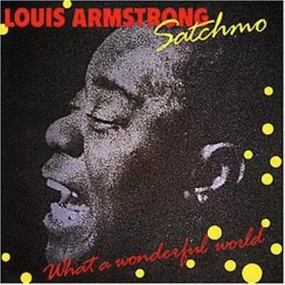 Armstrong Louis : What A Wonderful World CD Incredible Value And Free Shipping! • £2.71