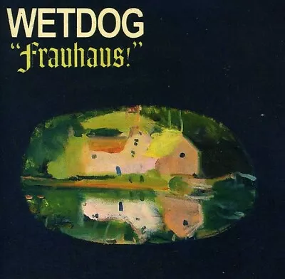 Wetdog - Frauhaus! [New CD] • $17.95