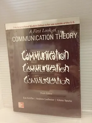 A First Look At Communication Theory 10E Emory Griffin 10th Ed NEW SEALED • $80