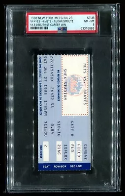 John Smoltz MLB Debut PSA Baseball Ticket 1988 NY Mets Atlanta Braves 7/23 PSA 8 • $750