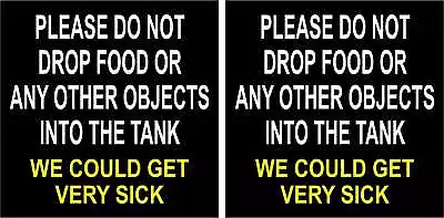 3in X 3in Do Not Drop Food Or Objects Into Tank Vinyl Stickers Sign Label Decals • $7.99