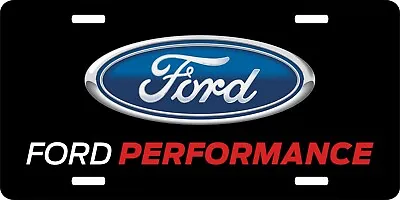 Ford Performance License Plate Automotive Aluminum Metal License Plate • $11.75