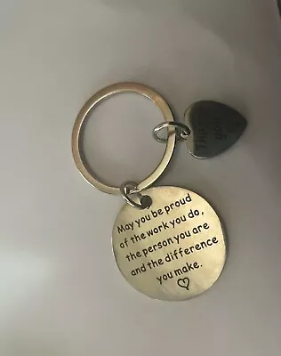 Brand New May You Be Proud Of The Work.. Difference Make Round Teacher Keyring 2 • $4.99
