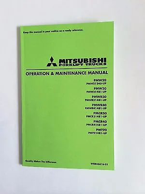 Mitsubishi Forklift Trucks Operation & Maintenance Manual PMW20/30 PMWR30/40 • $35