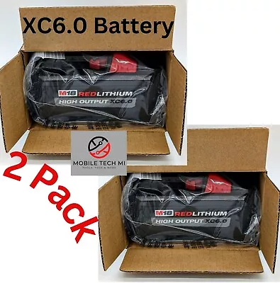 Genuine Milwaukee M18 2 Pack XC6.0 HIGH OUTPUT 6.0 Ah Battery OEM 48-11-1865 X2 • $169.98