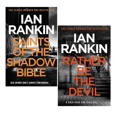 Ian Rankin Collection 2 Books Set Saints Of The Shadow BibleRather Be The Devil • £9.99