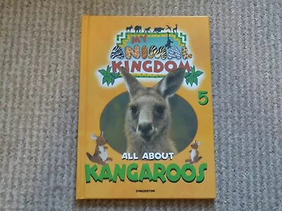 Deagostini My Animal Kingdom All About Kangaroos - Book 5 • £4.99