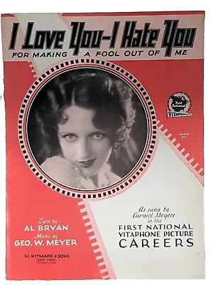  I Love You—I Hate You  From 1929 Movie  Careers  Sheet Music • $29.75