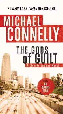 A Lincoln Lawyer Novel Ser.: The Gods Of Guilt By Michael Connelly (2014 ... • $13.26