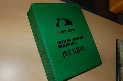 Mitsubishi MS580 Trackhoe Crawler Excavator Repair Shop Service Manual Overhaul • $206.50