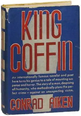 COnrad Aiken KING COFFIN 1st Ed/dj 1935 VG/VG Murder Novel Leopold & Loeb • $86