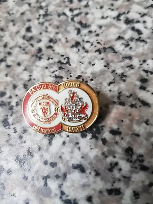 ENAMEL BADGE.....FA CUP 5th Rd MAN UTD V CRAWLEY TOWN 19th Feb 2011 • £1.79