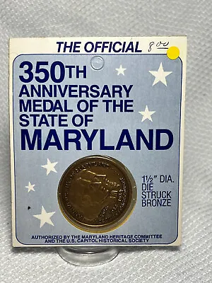 The Official 350th Anniversary Bronze  Medal Of The State Of Maryland Sealed NOS • $29.95