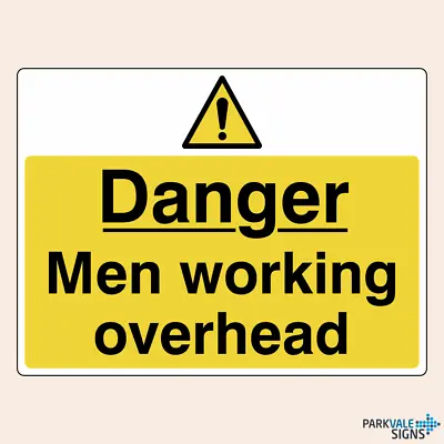 Danger Men Working Overhead Safety Signs (large) • £12.75