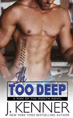 In Too Deep By Kenner J. Brand New Free Shipping In The US • $24.74