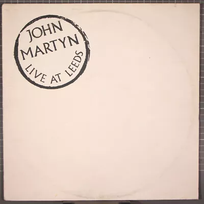 John Martyn Live At Leeds LP Island ILPS 9343 Limited • $49.99