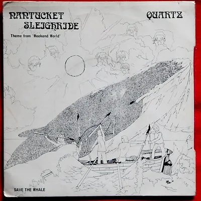 QUARTZ NANTUCKET SLEIGHRIDE(THEME FROM WEEKEND WORLD) 7  VINYL NWOBHM Prog Rock • £10.33