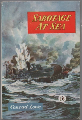 £9.50 • Buy Conrad Lowe Sabotage At Sea Brown Watson First 1954