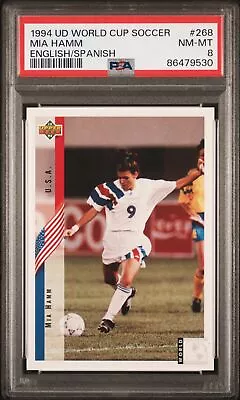 1994 Upper Deck World Cup Soccer Mia Hamm #268 PSA 8 • $30