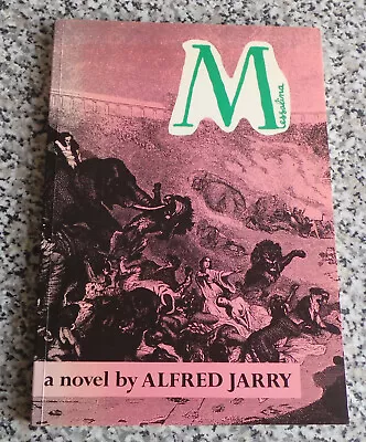 Alfred Jarry Messalina Atlas Press 1985 Pataphysics Decadence Surrealism Bizarre • $74.67