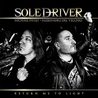 SOLEDRIVER Return Me To Light CD  Feat. Michael Sweet STRYPER + EXTRA SLIP CASE • $12.31