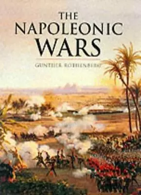 Napoleonic Wars (Cassell History Of Warfare) By Gunther E Rothenberg • £5.56