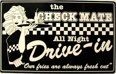 Rustic/Vintage Checkmate Drive-In Diner Restaurant Advertisement Metal Sign • $24.95