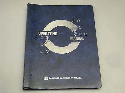 Yamazaki Machinery Works Operating Manual For Mazak Vertical Quality Center VQC- • $35