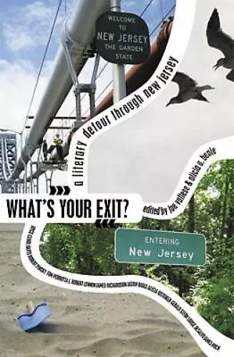 What's Your Exit? A Literary Detour Through New Jersey Joe ValleseAlicia A. Be • $29.09