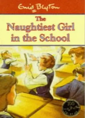 The Naughtiest Girl: Naughtiest Girl In The School: Book 1Eni .9780340693360 • £2.47