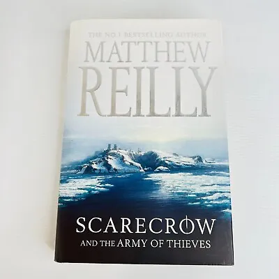 Scarecrow And The Army Of Thieves Hardcover Book By Matthew Reilly Novel Action • $19.99