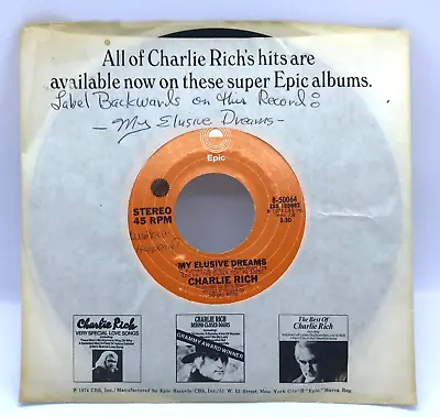 CHARLIE RICH {C&W 45} MY ELUSIVE DREAMS / WHATEVER HAPPENED  **mislabeled** • $2.95
